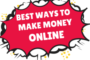 The 7 Best Ways to Make Money Online